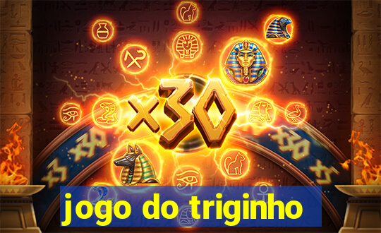 jogo do triginho